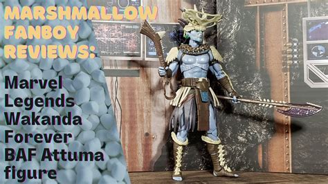 Marshmallow Fanboy Reviews Marvel Legends Wakanda Forever Attuma Build