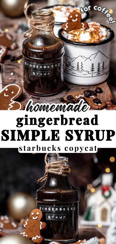 Homemade Gingerbread Syrup For Coffee And Cocktails Homemade Coffee Syrup Homemade Syrup