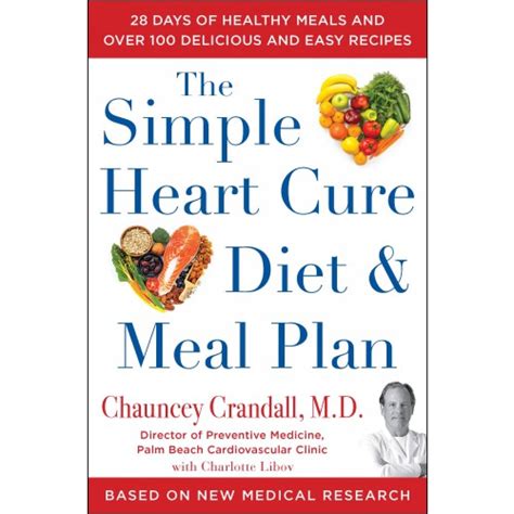 The Simple Heart Cure Diet and Meal Plan: 28 Days of Healthy Meals and ...