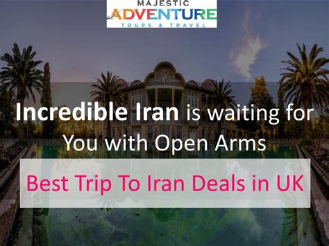 PPT - Iran Holidays - Luxury Holidays to Iran, Iran Cultural Group