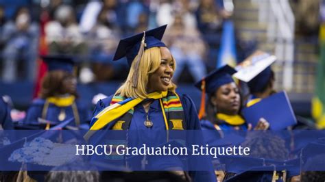 HBCU Graduation Etiquette