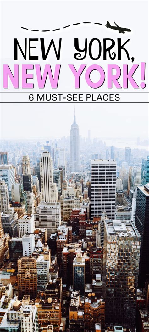 6 Must See Places You Absolutely Have To Experience In New York New