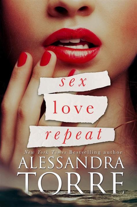 Sex Love Repeat Ebook Alessandra Torre Boeken