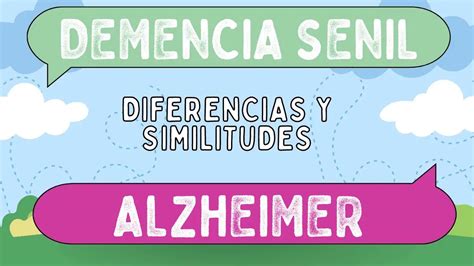 Diferencias Entre Demencia Senil Y Alzheimer