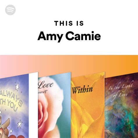 This Is Amy Camie Playlist By Spotify Spotify