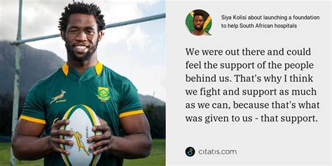 Siya Kolisi Quotes And Sayings Citatis