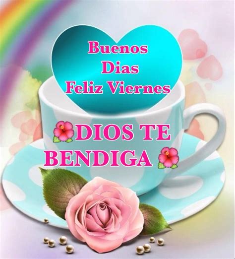 Buenos Días Feliz Viernes Dios Te Bendiga Imagen 8499 Imágenes Cool