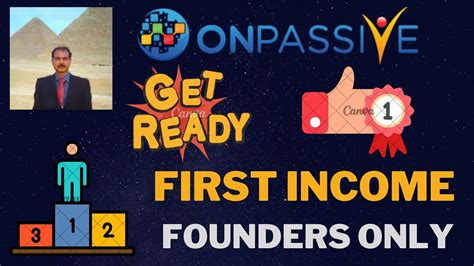 ONPASSIVE GET READY FOR FIRST INCOME ONPASSIVE FOUNDERS BENEFITS