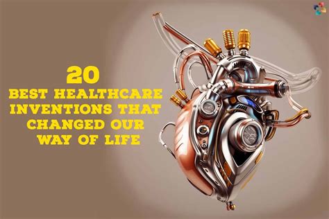 20 Best Healthcare Inventions that Changed Our Way of Life | by ...