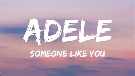 Adele Someone Like You Lyrics 1 Hour Version Youtube