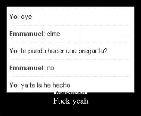 Fuck Yeah Desmotivaciones