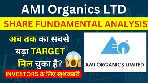 Ami Organics Share Fundamental Analysis Ami Organics Share Target