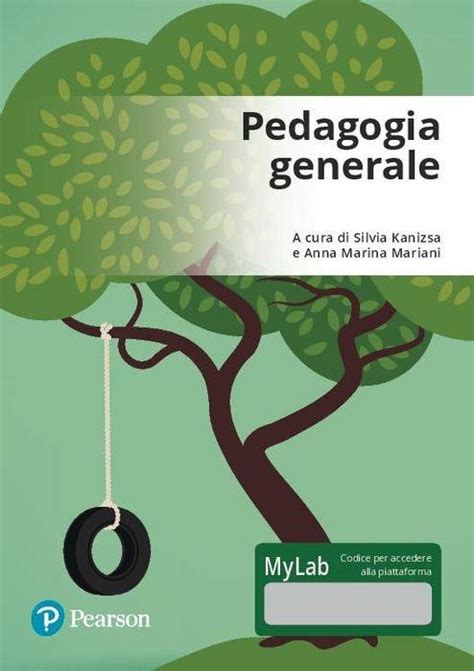 Pedagogia Generale Ediz Mylab Con Contenuto Digitale Per Accesso On