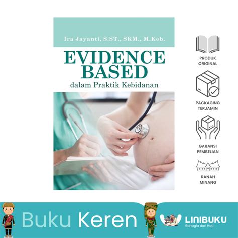 Jual Buku Evidence Based Dalam Praktik Kebidanan Deepublish Buku