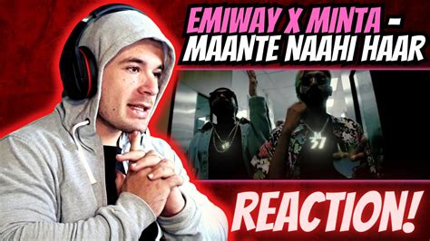 Emiway X Minta Maante Naahi Haar Reaction Youtube