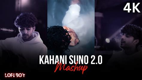 Kahani Suno 2 0 X Aja We Mahiya Mashup Kaifi Khalil Ft Imran Dj