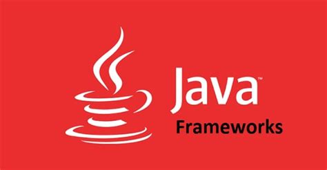 What Is Java Framework And How It Helps Programmers