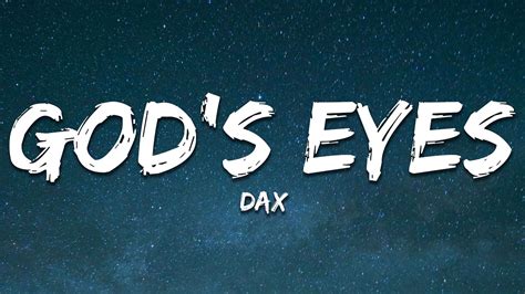 Dax God S Eyes Lyrics YouTube