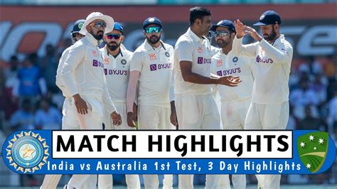 India Vs Australia 1st Test Day 3 Full Highlights Ind Vs Aus 1st Test