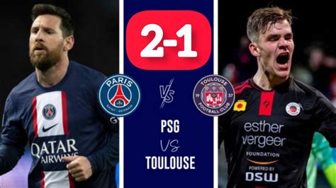 Psg Vs Toulouse2 1match Highlightspsg Live Match Messi And Hakimi