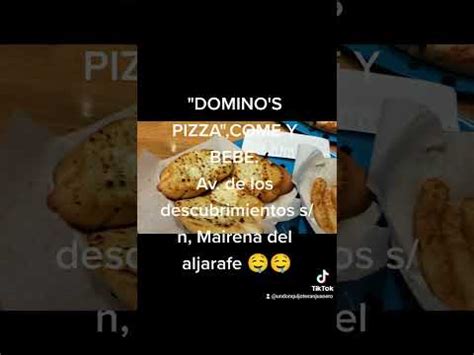 DOMINO S PIZZA COME Y BEBE Av Los Descubrimientos Mairena Del