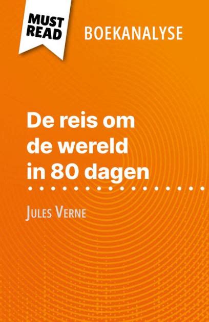 De Reis Om De Wereld In Dagen Van Jules Verne Boekanalyse By