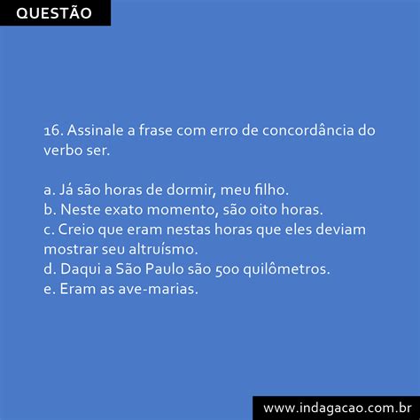 Assinale A Alternativa Que Apresenta Erro De Concordância Verbal