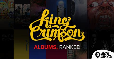 King Crimson Albums Ranked Worst To Best Vinylmapper