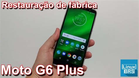 Motorola Moto G Plus Formata O De F Brica Como Formatar Youtube