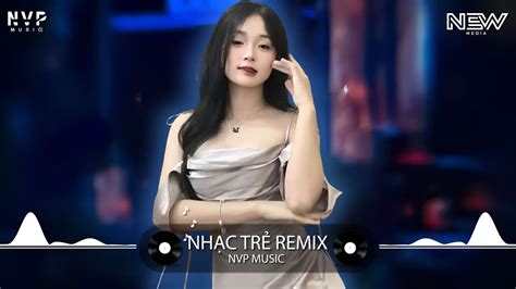 Nhạc Remix Hot Tiktok 2024TOP 100 Nhạc Trẻ Remix Hay Nhất 2024 BXH Nhạc Remix Nghe Nhiều Nhất