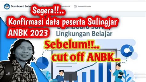 Tips Cara Konfirmasi Data Peserta Sulingjar Anbk Aktif Terbaru