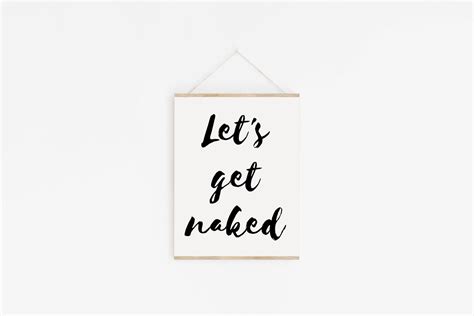 Let S Get Naked Printable Get Naked Bathroom Sign Funny Etsy