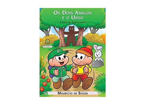 Turma da Mônica Os Dois Amigos e o Urso Coleção Fábulas Ilustradas