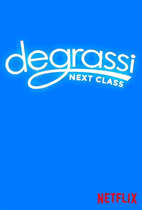 Images De Degrassi Next Class 2016 Senscritique