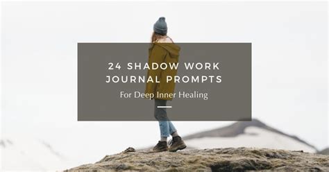 The Best Shadow Work Journal Prompts For Real Healing