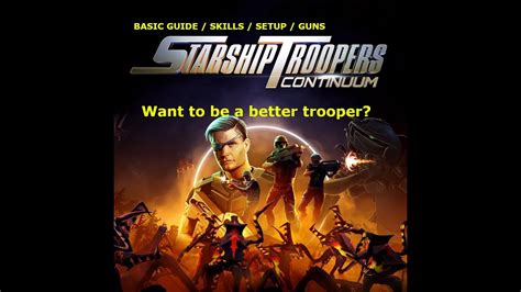 Starship Troopers Continuum VR Basic Guide YouTube