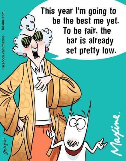 Maxine New Years Day Funny Quotes Humor Sayings