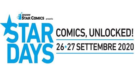 Star Days Levento Di Edizioni Star Comics Spacenerdit