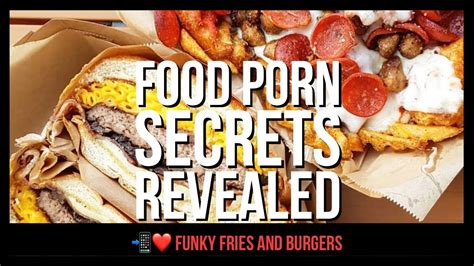 Food Porn Secrets Revealed Funky Fries And Burgers DH YouTube