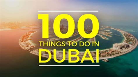 100 Exciting Things To Do In Dubai Explore The Best In The City Ticketstodo Blog