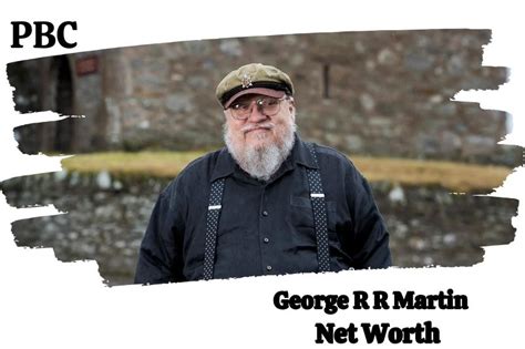 George R R Martin Net Worth 2025: Salary, Source Of Income | PBC