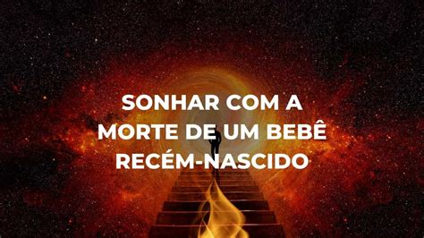 Sonhar com a morte de um bebê recém-nascido: O que esse sonho pode ...