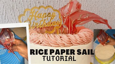 Rice Paper Sail Tutorial How To Decorate A Cake Youtube