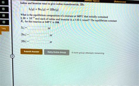 Solved Onic Odine And Bromine React To Give Iodine Monobromide Br