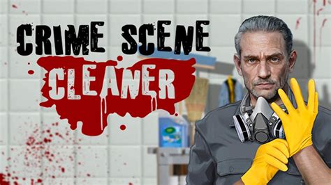 Como Limpar A Cena De Um Crime - FUI LIMPAR UMA CENA DE CRIME NO PRÓLOGO DE CRIME SCENE CLEANER - YouTube