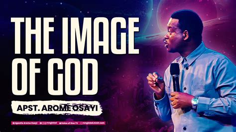 The Image Of God Apostle Arome Osayi Youtube