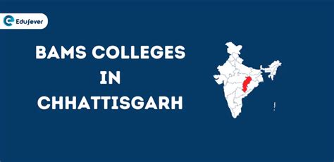 List Of BAMS Colleges In Chhattisgarh 2025 26 Govt Pvt Seats Fees