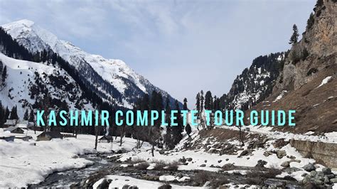 Kashmir Tour Plan Kashmir Tour Kashmir Complete Tour Guide