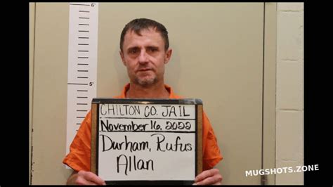 DURHAM RUFUS ALLAN 05 28 2023 Chilton County Mugshots Zone