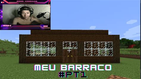 Meu Barraco Minha Vida Gamaplay Minecraft Youtube